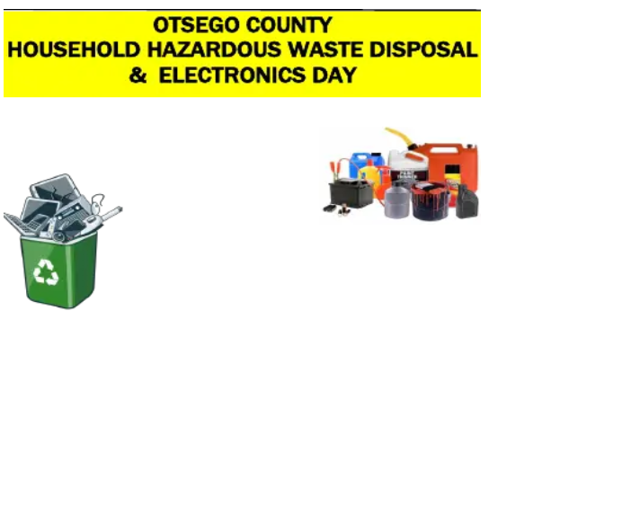 Otsego County Household Hazardous Waste Disposal and Electronics Day